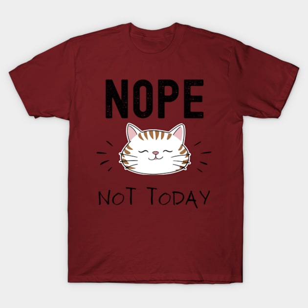 Cozy Cat Nap Nope Not Today T-Shirt by StyleTops